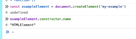 Two lines from the developer console in Firefox. The first shows an element created with document.createElement and the next looks at the constructor.name of the created element.